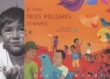Je serai trois milliards d'enfants