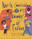 Vive la convention des droits de l'enfant 